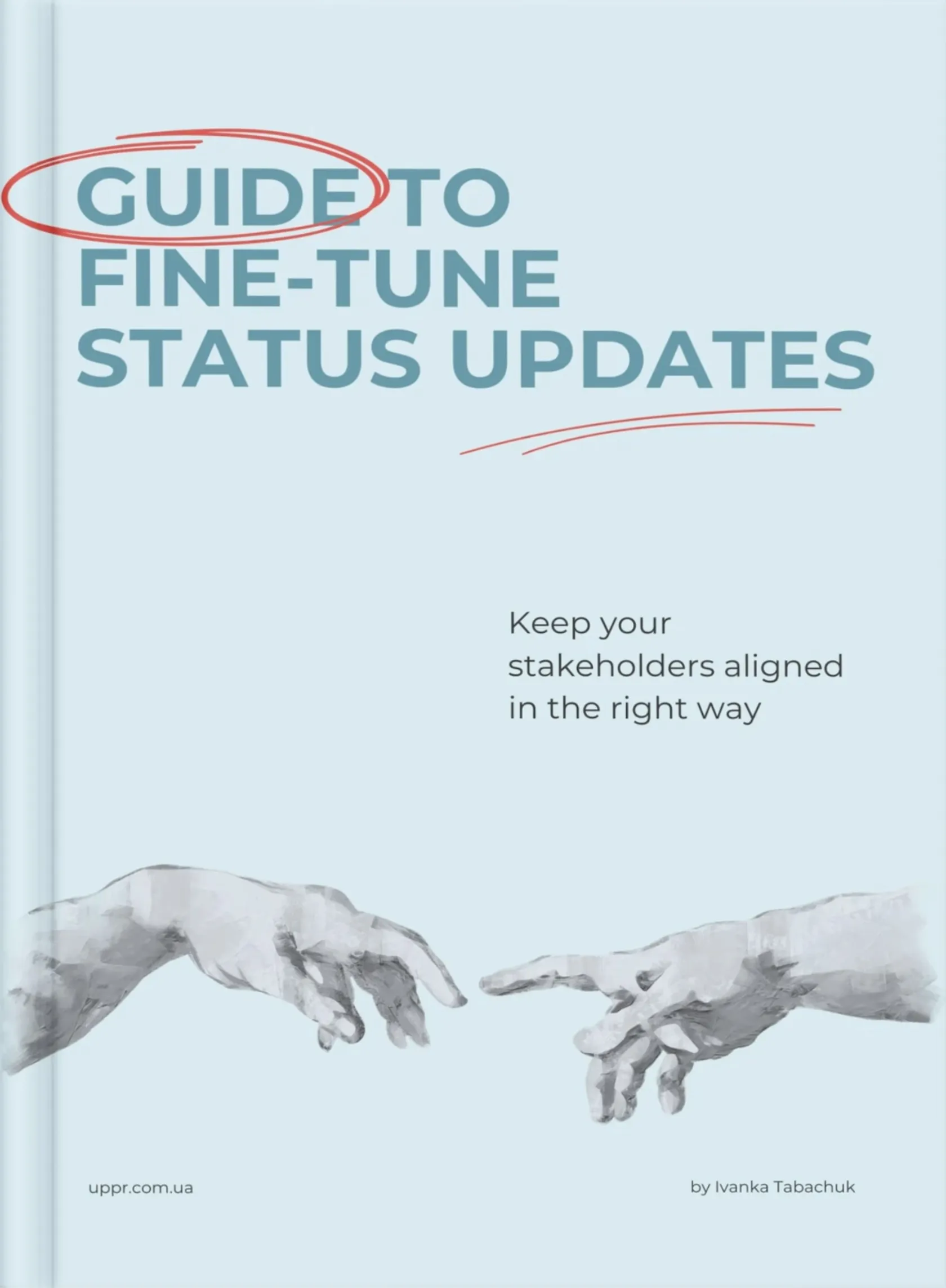 Guide to fine-tune your status updates